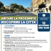 ABITARE LE PROSSIMITA’ RISCOPRIRE LA CITTA’, IL 13 NOVEMBRE UN CONVEGNO SUL TEMA URBANO